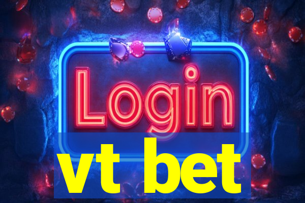 vt bet